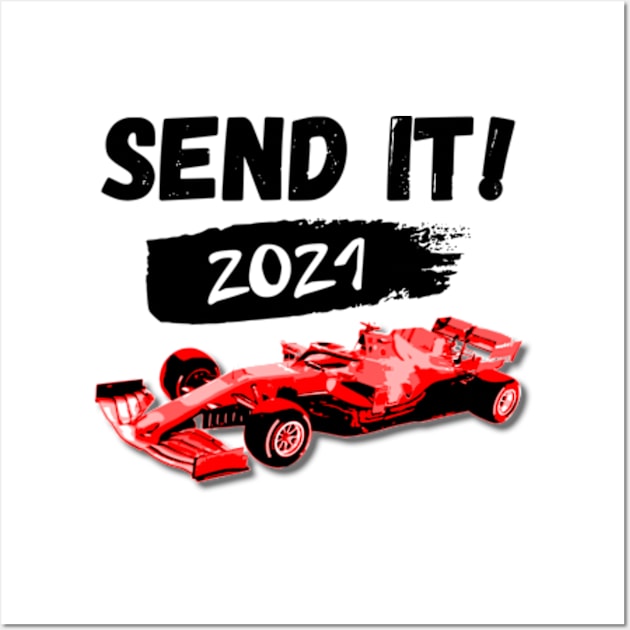 Send It 2021 Wall Art by Worldengine